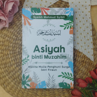 Image of Asiyah Binti Muzahim : Wanita Mulia Penghuni Surga Istri Firaun