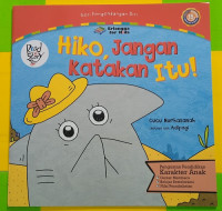 Image of Hiko, Jangan Katakan Itu!