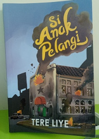 Image of Si Anak Pelangi : Tere Liye