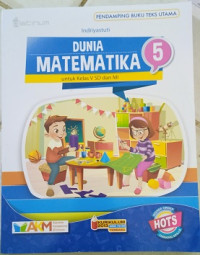 Image of Dunia Matematika : Kelas 5 : K13: HOTS
