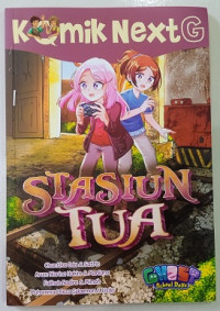Image of Stasiun Tua : Komik NextG