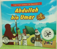 Image of Abdullah  bin Umar : Kisah kisah sahabat cilik Rasulullah