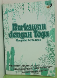 Image of Berkawan dengan toga : Kumpulan Cerita Anak