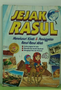 Image of Jejak Rasul : Menyusuri Kisah & Peninggalan Rasul-Rasul Allah