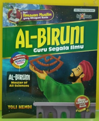 Image of Al Biruni: Guru Segala Ilmu : Seri Ilmuwan Muslim yang Dikagumi Dunia