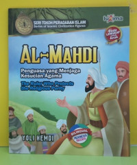 Image of Al Mahdi :Penguasa yang menjaga kesucian agama : Seri toko peradaban islam