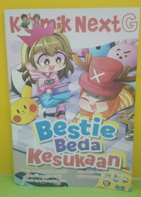 Image of Komik Nextg :Bestie Beda Kesukaan