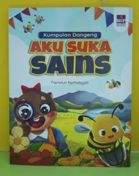 Image of Aku Suka Sains : Kumpulan Dongeng