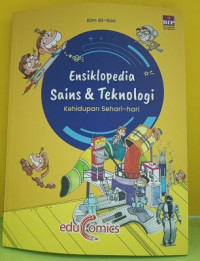 Image of Ensiklopedia Sain dan Teknologi : Kehidupan Sehari-Hari