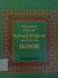 Image of Kompendium Himpunan Ayat-Ayat Al Quran yang berkaitan dengan Ekonomi