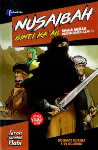 Image of Nusaibah binti Ka'ab : Singa Merah Perisah Rasulullah SAW